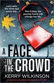 Book cover for "A Face in the Crowd" by Kerry Wilkinson