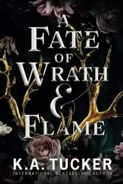 A Fate of Wrath and Flame