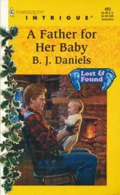 Book cover for "A Father for Her Baby" by BJ Daniels