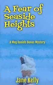 A Fear of Seaside Heights