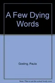 A Few Dying Words