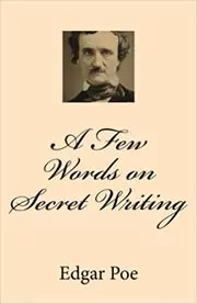 A Few Words on Secret Writing