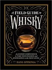Book cover for "A Field Guide to Whisky" by Hans Offringa