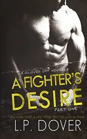 A Fighter's Desire, Part One