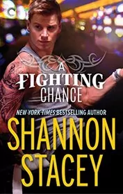 Book cover for "A Fighting Chance" by Shannon Stacey