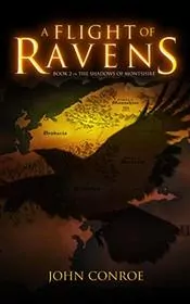 Book cover for "A Flight of Ravens" by John Conroe