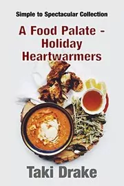 A Food Palate - Holiday Heartwarmers