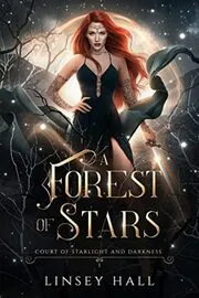 Book cover for "A Forest of Stars" by Linsey Hall