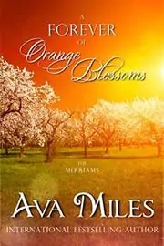 A Forever of Orange Blossoms