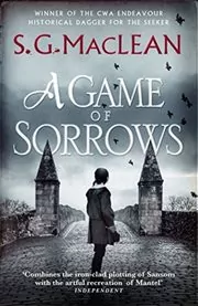 Book cover for "A Game of Sorrows" by Shona G MacLean