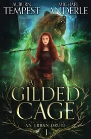 Book cover for "A Gilded Cage" by Michael Anderle