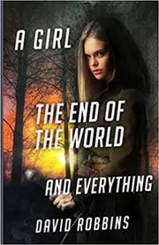 A Girl, The End of the World and Everything