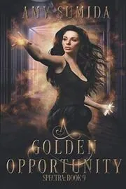 A Golden Opportunity