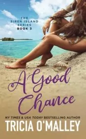 Book cover for "A Good Chance" by Tricia O'Malley