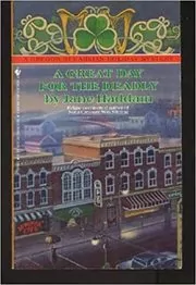 A Great Day for the Deadly