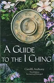 A Guide to the I Ching