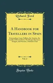 A Handbook for Travellers in Spain, Vol. 2