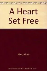 A Heart Set Free