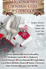 A Heartwarming Christmas Craft and Cookbook