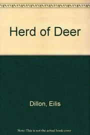 Book cover for "A Herd Of Deer" by Eilis DIllon