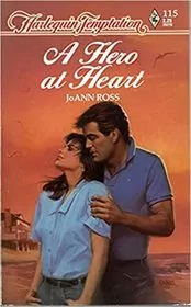 Book cover for "A Hero at Heart" by JoAnn Ross