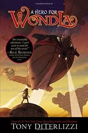 Book cover for "A Hero for WondLa" by Tony DiTerlizzi