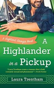Book cover for "A Highlander in a Pickup" by Laura Trentham