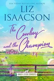 A Home for the Horseman / The Cowboy and the Champion