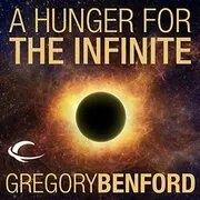 A Hunger for the Infinite