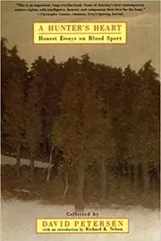 Book cover for "A Hunter's Heart" by David Petersen