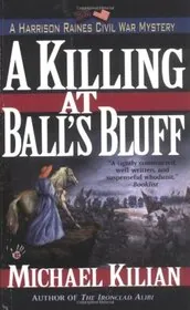 A Killing at Ball's Bluff
