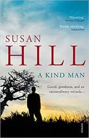 Book cover for "A Kind Man" by Susan Hill