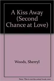 Book cover for "A Kiss Away" by Sherryl Woods
