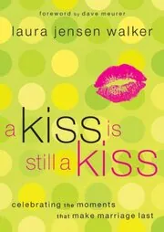 A Kiss Is Still a Kiss