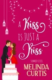 A Kiss is Just a Kiss