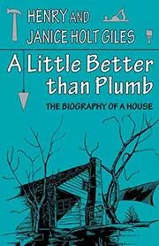 A Little Better Than Plumb