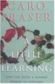 Book cover for "A Little Learning" by Caro Fraser