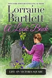 Book cover for "A Look Back" by Lorraine Bartlett
