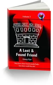 Book cover for "A Lost & Found Friend" by Ginny Dye
