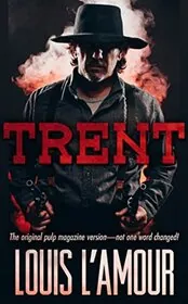 Book cover for "The Mountain Valley War / A Man Called Trent" by Louis LAmour