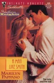 Book cover for "A Man Like Smith" by Marilyn Pappano