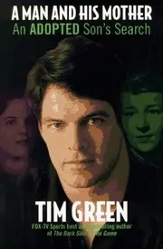 Book cover for "A Man and His Mother" by Tim Green