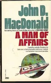 Book cover for "A Man of Affairs" by John D MacDonald