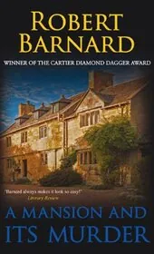 Book cover for "A Mansion and Its Murder" by Robert Barnard