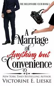 A Marriage of Anything But Convenience
