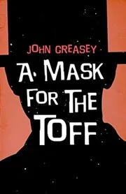 A Mask for the Toff / The Toff Goes Gay