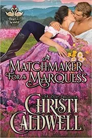 A Matchmaker for a Marquess