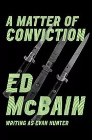 Book cover for "A Matter of Conviction" by Ed McBain
