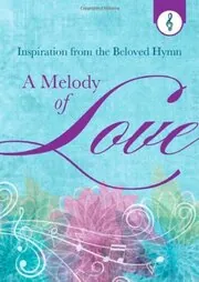 A Melody of Love