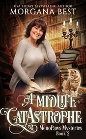 Book cover for "A Midlife CatAstrophe" by Morgana Best